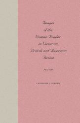 Images of the Woman Reader in Victorian British and American Fiction