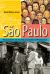 Sao Paulo : Perspectives on the City and Cultural Production