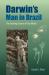 Darwin's Man in Brazil : The Evolving Science of Fritz Müller