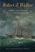 Robert J. Walker : The History and Archaeology of a U. S. Coast Survey Steamship