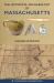 The Historical Archaeology of Massachusetts