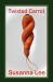 Twisted Carrot : Petite Poems