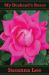 My Husband's Roses : One-Page Poems
