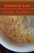 Fluffy Muffins : Recipes for My Peeps