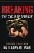 Breaking the Cycle of Offense
