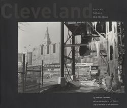 Cleveland : The Flats, the Mill, and the Hills