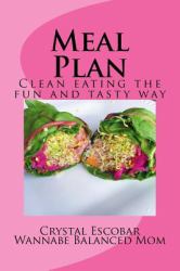 Meal Plan : Losing Weight the Fun and Tasty Way