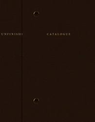 Sophie Calle: Catalogue Raisonné of the Unfinished