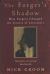 The Forger's Shadow : How Forgery Changed the Course of Literature