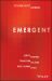 Emergent : Ignite Purpose, Transform Culture, Make Change Stick
