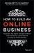 How to Build an Online Business : Australia's Top Digital Disruptors Reveal Their Secrets for Launching and Growing an Online Business How to Build an Online Business : Australia's Top Digital Disruptors Reveal Their Secrets for Launching and Growing an Online Business