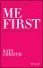 Me First : The Guilt-Free Guide to Prioritising You