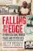 Falling off the Edge : Globalization, World Peace and Other Lies