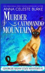 Murder at Catmmando Mountain: Georgie Shaw Cozy Mystery #1
