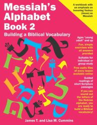Messiah's Alphabet Book 2 : Building a Biblical Vocabulary