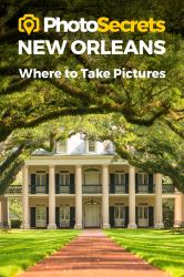 New Orleans : Where to Take Pictures