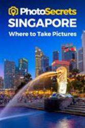 Photosecrets Singapore : Where to Take