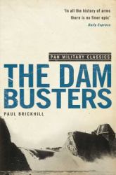 The Dam Busters : (Pan Military Classics Series)