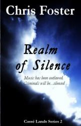 Realm of Silence : Music Has Been Outlawed, Criminals Will Be... silenced