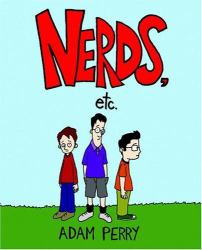 Nerds, Etc