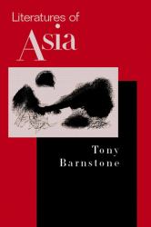 Literatures of Asia : From Antiquity to the Present