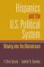 Hispanics and the U. S. Political System : Moving into the Mainstream