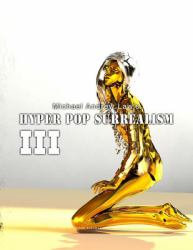 Hyper Pop Surrealism III : Hyper Pop Surrealism