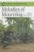 Melodies of Mourning : Music and Emotion in Northern Australia