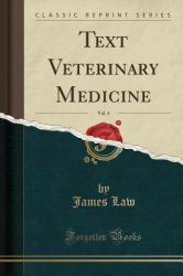 Text Veterinary Medicine, Vol. 4 (Classic Reprint)