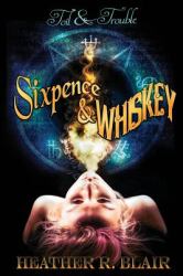 Sixpence and Whiskey