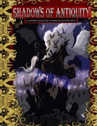 Shadows of Antiquity : A Vampire's Collection of Poems and Illustrations