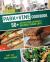 Park + Vine Cookbook : 50+ Recipes from Cincinnati's Beloved Vegan Cafe Park + Vine Cookbook : 50+ Recipes from Cincinnati's Beloved Vegan Cafe