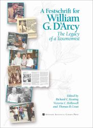 Festschrift for William G. D'Arcy : The Legacy of a Taxonomist