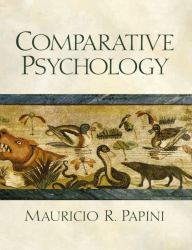 Comparative Psychology : Evolution and Development of Behavior