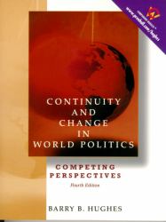Continuity and Change in World Politics : Competing Perspectives