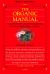 Organic Manual : Natural Organic Gardening and Living for Your Family, Plants, and Pets