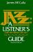 Jazz, a Listener's Guide