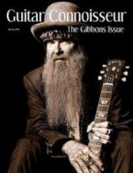 Guitar Connoisseur - the Gibbons Issue - Spring 2016