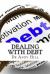 Dealing with Debt