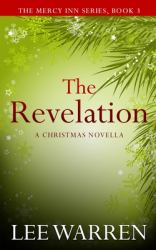 The Revelation : A Christmas Novella