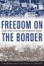 Freedom on the Border : An Oral History of the Civil Rights Movement in Kentucky