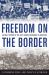 Freedom on the Border : An Oral History of the Civil Rights Movement in Kentucky