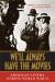 We'll Always Have the Movies : American Cinema During World War II