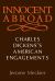 Innocent Abroad : Charles Dickens's American Engagements