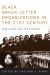 Black Greek-Letter Organizations in the Twenty-First Century : Our Fight Has Just Begun