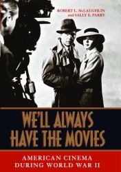We'll Always Have the Movies