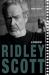 Ridley Scott : A Biography