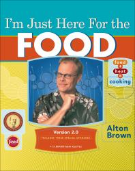 I'm Just Here for the Food: Version 2.0