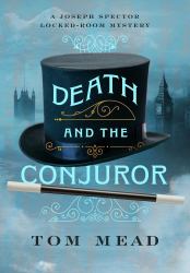 Death and the Conjuror : A Locked-Room Mystery