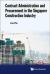 Contract Administration and Procurement in the Singapore Construction Industry Contract Administration and Procurement in the Singapore Construction Industry